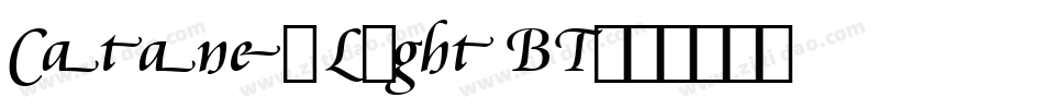 Cataneo Light BT字体转换